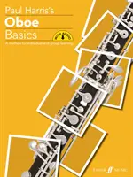 Les bases du hautbois : Une méthode pour l'apprentissage individuel et en groupe, livre et audio en ligne - Oboe Basics: A Method for Individual and Group Learning, Book & Online Audio
