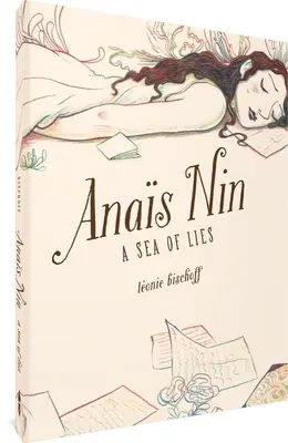 Anas Nin : Une mer de mensonges - Anas Nin: A Sea of Lies