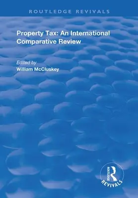 L'impôt foncier : Un examen comparatif international - Property Tax: An International Comparative Review