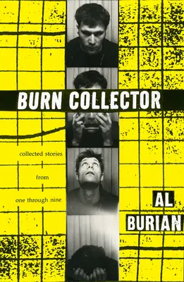 Burn Collector : Recueil d'histoires de un à neuf - Burn Collector: Collected Stories from One Through Nine