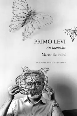 Primo Levi : Une Identikit - Primo Levi: An Identikit