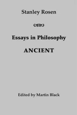 Essais de philosophie : Ancienne - Essays in Philosophy: Ancient
