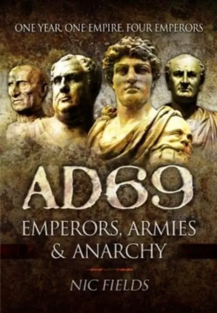 Ad69 : Empereurs, armées et anarchie - Ad69: Emperors, Armies and Anarchy