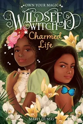 Charmed Life (Wildseed Witch Livre 2) - Charmed Life (Wildseed Witch Book 2)