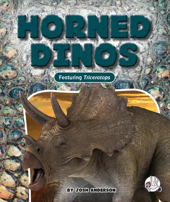 Dinos à cornes - Horned Dinos