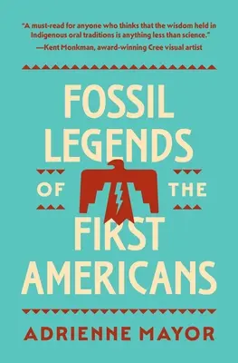 Légendes fossiles des premiers Américains - Fossil Legends of the First Americans