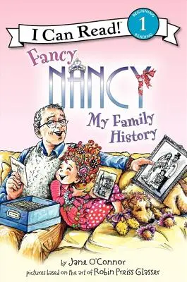 Fancy Nancy : Mon histoire de famille - Fancy Nancy: My Family History