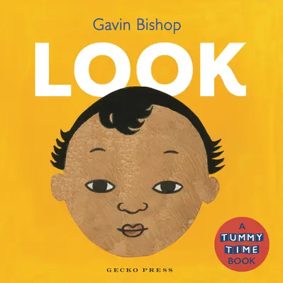 Look : Un livre pour le ventre - Look: A Tummy Time Book