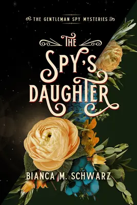 La fille de l'espion : Volume 4 - The Spy's Daughter: Volume 4