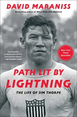 Le chemin éclairé par la foudre : La vie de Jim Thorpe - Path Lit by Lightning: The Life of Jim Thorpe