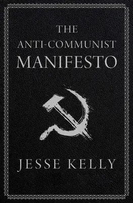 Le manifeste anticommuniste - The Anti-Communist Manifesto