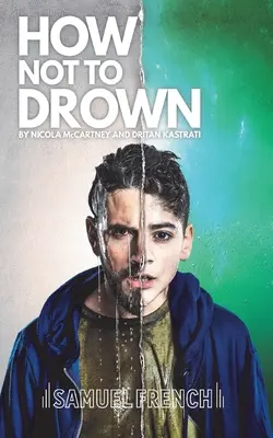 Comment ne pas se noyer - How Not To Drown