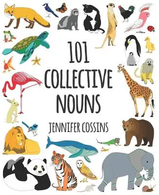 101 noms collectifs - 101 Collective Nouns