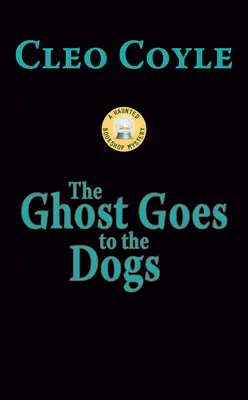 Le fantôme s'en va chez les chiens - The Ghost Goes to the Dogs