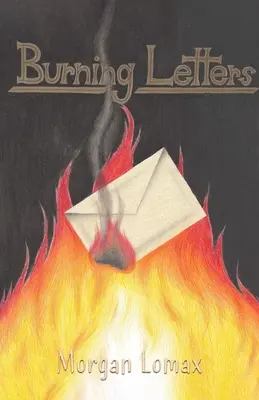 Lettres brûlantes - Burning Letters