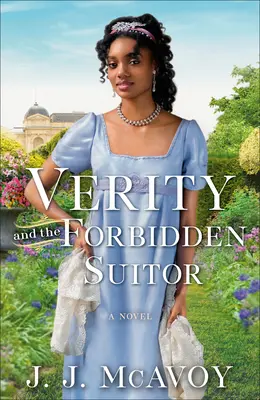 Verity et le prétendant interdit - Verity and the Forbidden Suitor