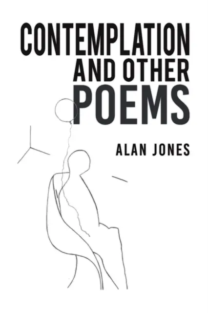 Contemplation et autres poèmes - Contemplation and Other Poems