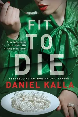 En forme pour mourir : un thriller - Fit to Die: A Thriller