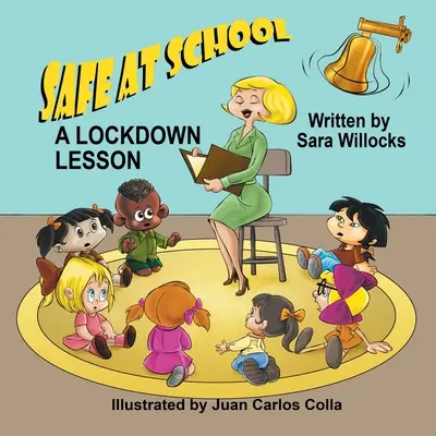 En sécurité à l'école : Une leçon de verrouillage - Safe at School: A Lockdown Lesson