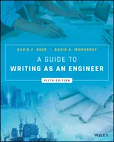 Guide to Writing as an Engineer (Beer David F. (University of Texas at Austin))