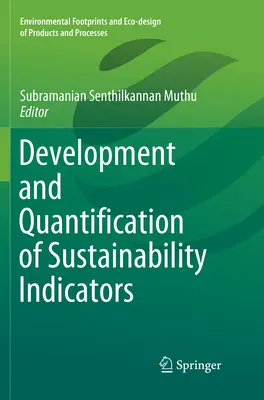 Développement et quantification d'indicateurs de durabilité - Development and Quantification of Sustainability Indicators