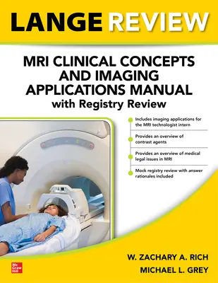 LANGE Review : Manuel sur les concepts cliniques et les applications de l'imagerie IRM avec révision du registre - LANGE Review: MRI Clinical Concepts and Imaging Applications Manual with Registry Review