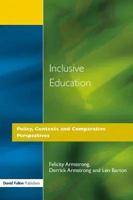 L'éducation inclusive : Politique, contextes et perspectives comparatives - Inclusive Education: Policy, Contexts and Comparative Perspectives