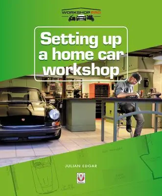 Mise en place d'un atelier automobile à domicile - Setting up a Home Car Workshop