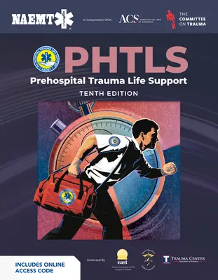 Phtls : Prehospital Trauma Life Support (imprimé) avec manuel de cours (Ebook) - Phtls: Prehospital Trauma Life Support (Print) with Course Manual (Ebook)