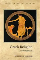 Religion grecque - Un livre de référence - Greek Religion - A Sourcebook