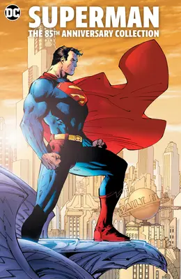 Superman : La collection du 85e anniversaire : Tr - Livre de poche - Superman: The 85th Anniversary Collection: Tr - Trade Paperback
