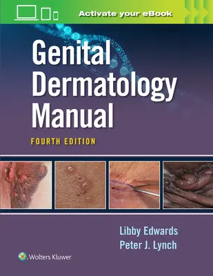Manuel de dermatologie génitale - Genital Dermatology Manual