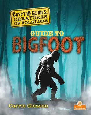 Guide du Bigfoot - Guide to Bigfoot