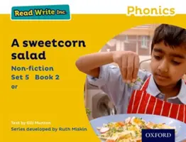 Read Write Inc. Phonics : Yellow Set 5 Non-fiction 2 A Sweetcorn Salad - Read Write Inc. Phonics: Yellow Set 5 Non-fiction 2 A Sweetcorn Salad