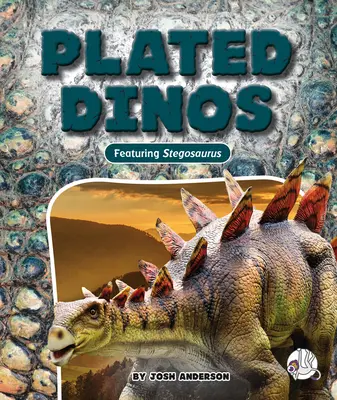 Dinosaures plaqués - Plated Dinos