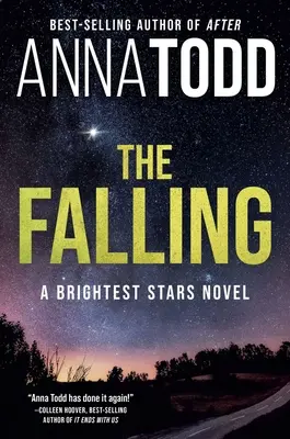 La chute : Un roman de Brightest Stars - The Falling: A Brightest Stars Novel