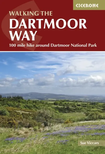 Walking the Dartmoor Way - Randonnée de 109 miles autour du parc national du Dartmoor - Walking the Dartmoor Way - 109-mile hike around Dartmoor National Park