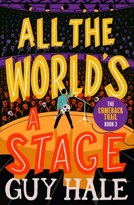 Le monde entier est une scène - All the World's a Stage