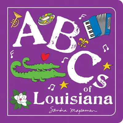 L'ABC de la Louisiane - ABCs of Louisiana