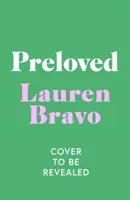 Preloved - Un premier roman pétillant d'esprit et réaliste - Preloved - A sparklingly witty and relatable debut novel