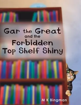 Gar le Grand et l'Interdit Top Shelf Shiny - Gar the Great and the Forbidden Top Shelf Shiny