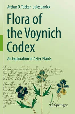 La flore du Voynich Codex : Une exploration des plantes aztèques - Flora of the Voynich Codex: An Exploration of Aztec Plants