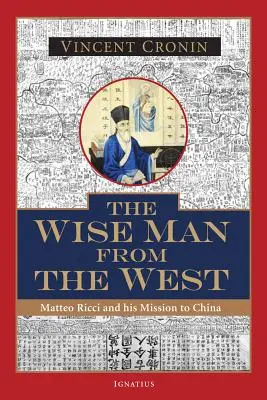 Le sage de l'Ouest : Matteo Ricci et sa mission en Chine - The Wise Man from the West: Matteo Ricci and His Mission to China