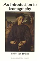 Introduction à l'iconographie - Symboles, allusions et signification dans les arts visuels - Introduction to Iconography - Symbols, Allusions and Meaning in the Visual Arts