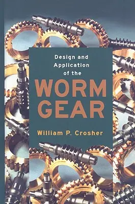 Conception et application de l'engrenage à vis sans fin - Design and Application of the Worm Gear