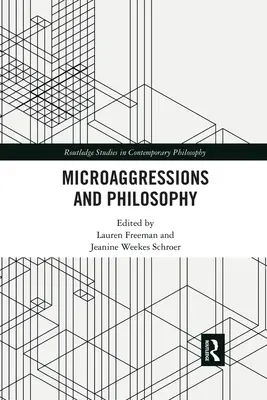 Micro-agressions et philosophie - Microaggressions and Philosophy