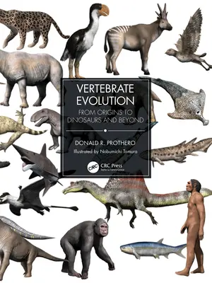 L'évolution des vertébrés : Des origines aux dinosaures et au-delà - Vertebrate Evolution: From Origins to Dinosaurs and Beyond