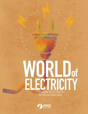 Le monde de l'électricité - World of Electricity