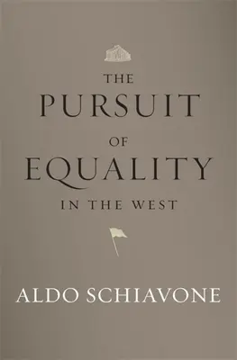 La recherche de l'égalité en Occident - The Pursuit of Equality in the West