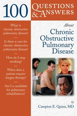 100 questions et réponses sur la bronchopneumopathie chronique obstructive (BPCO) - 100 Questions & Answers about Chronic Obstructive Pulmonary Disease (Copd)